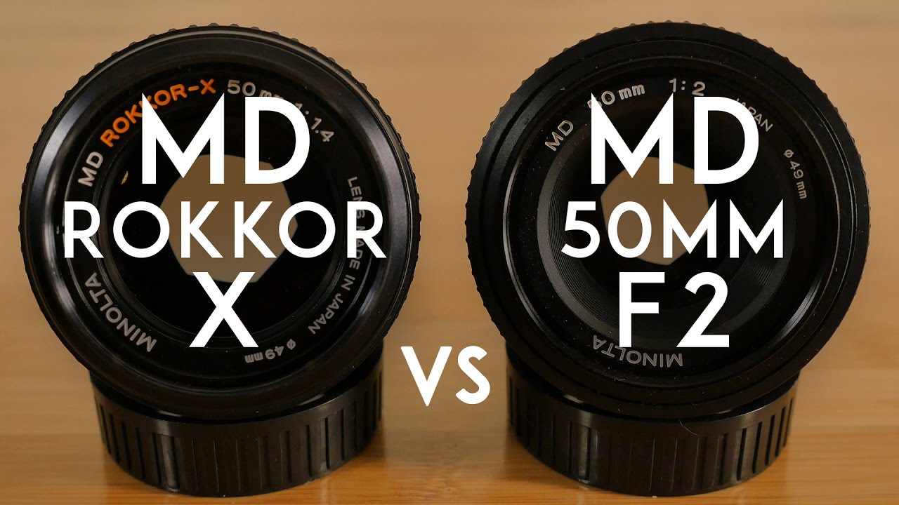 Minolta MD Rokkor X 50mm F1.4 vs Minolta MD 50mm F2 - YouTube