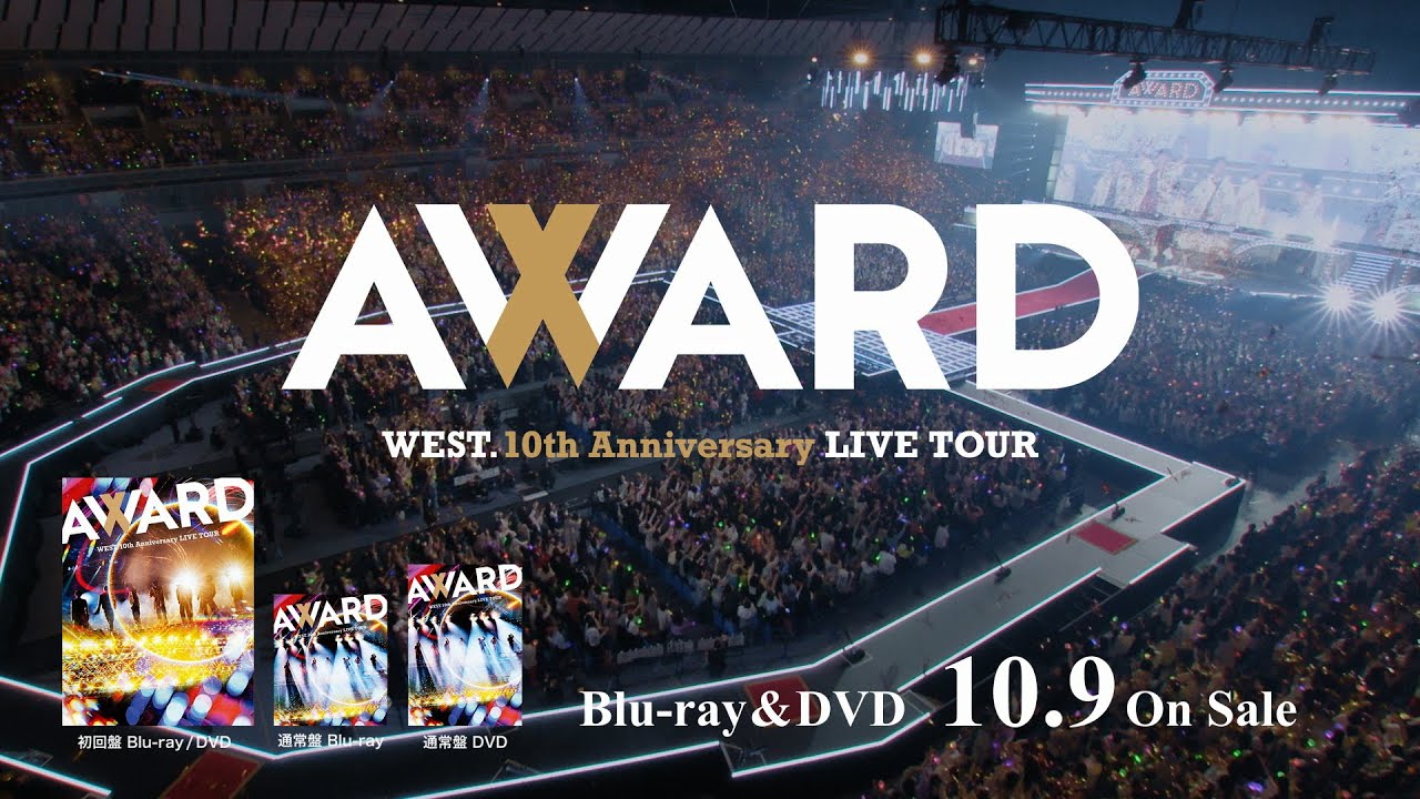 WEST.10th Anniversary LIVE TOUR AWARD [TV-SPOT] - YouTube