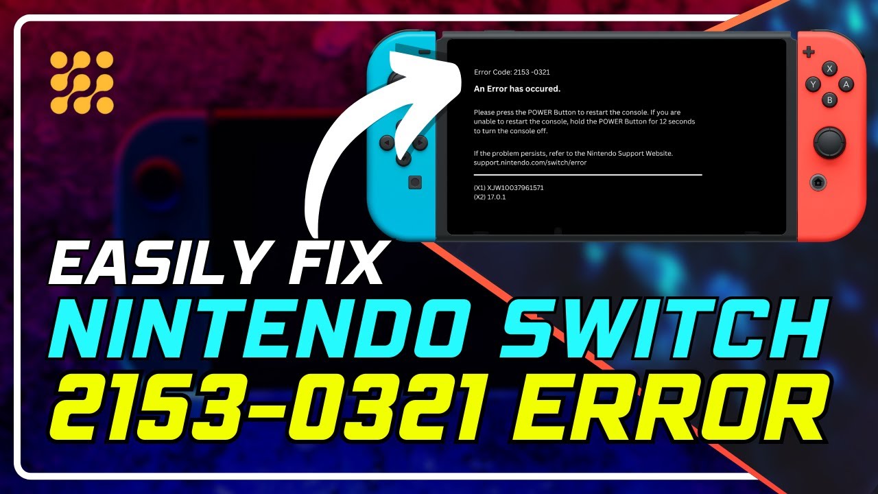 How to Fix Nintendo Switch Error Code 2153-0321 Quickly | Easy