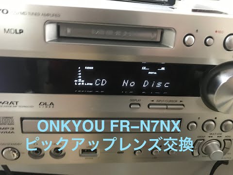 ONKYO FR N7NX ピックアップレンズ交換後半 ＃ONKYO ＃オーディオ