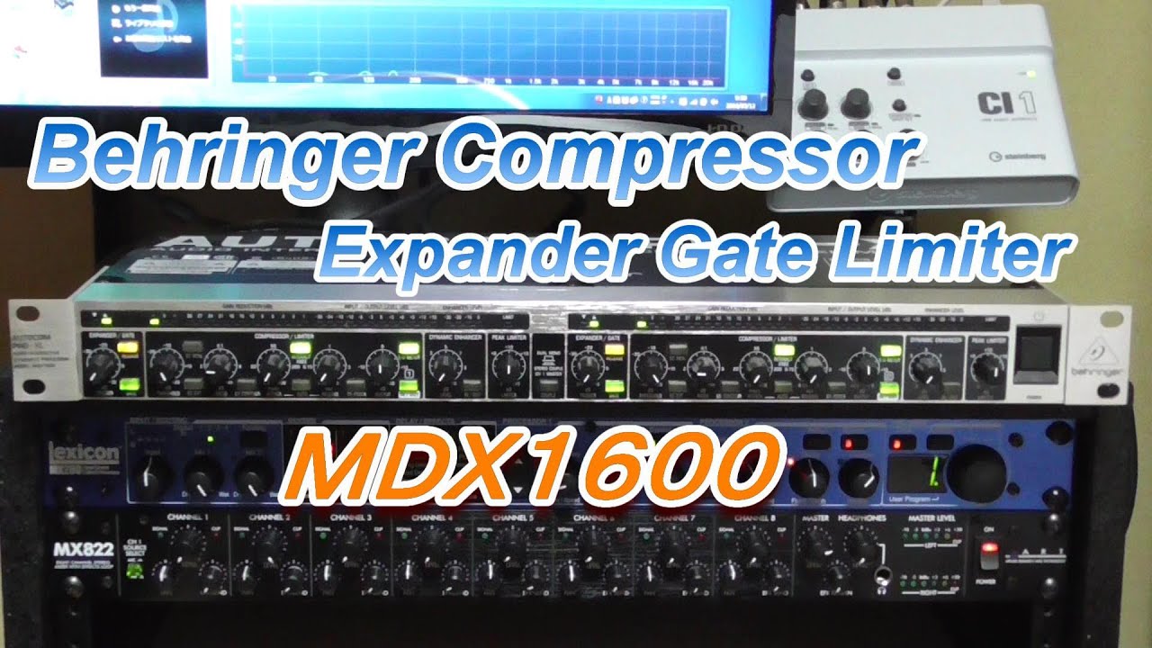 機材紹介 コンプレッサー Behringer MDX1600 録音機材 エフェクター