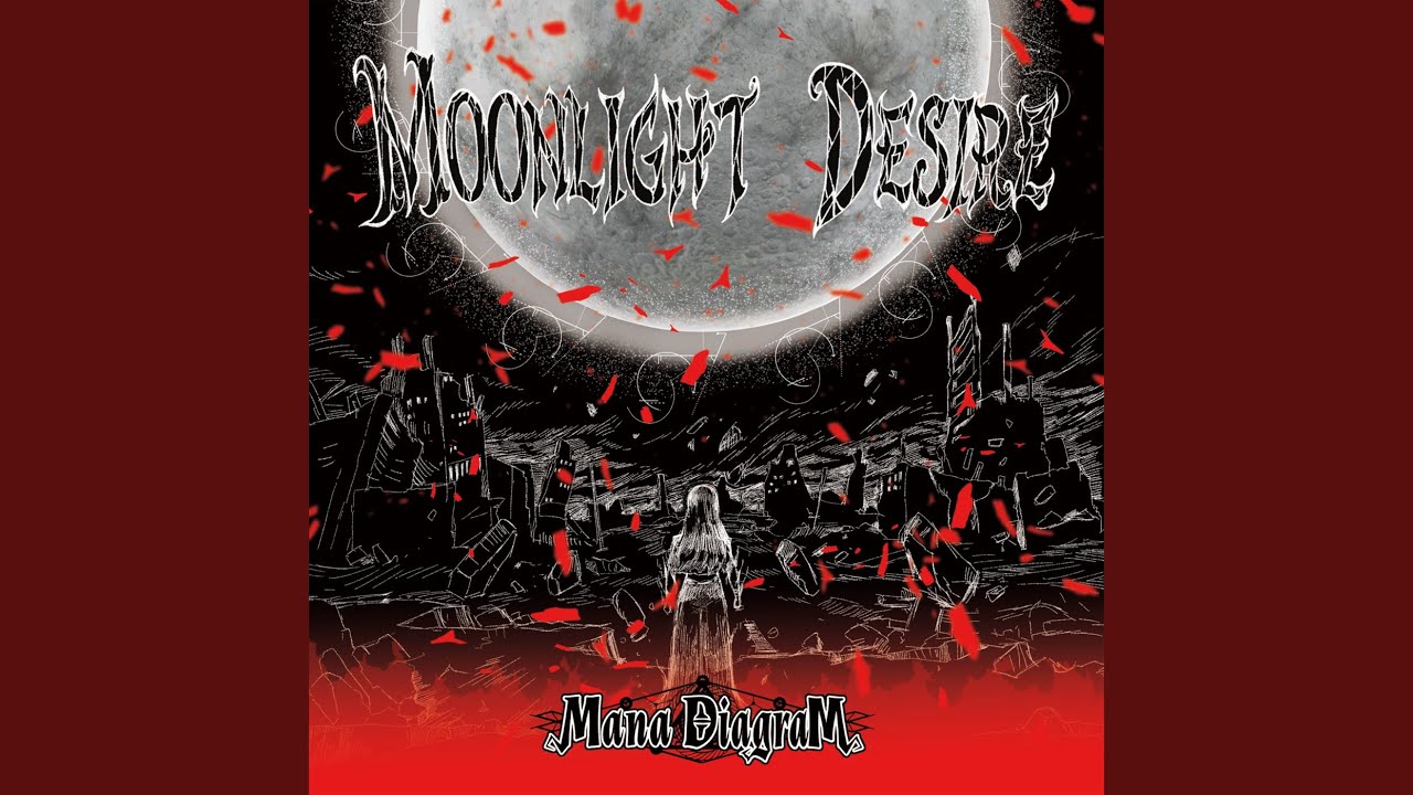 1st ALBUM Music Trailer ] Mana Diagram - MOONLIGHT DESIRE - YouTube