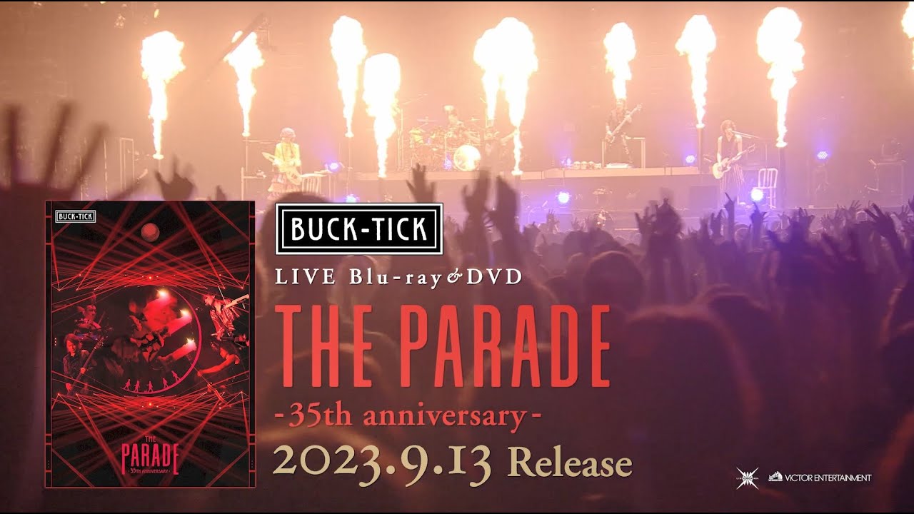 BUCK-TICK LIVE / Blu-ray&DVD「THE PARADE 〜35th anniversary