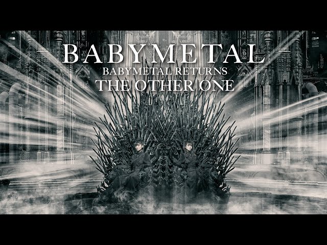 BABYMETAL RETURNS - THE OTHER ONE - Blu-ray, DVD, LIVE ALBUM
