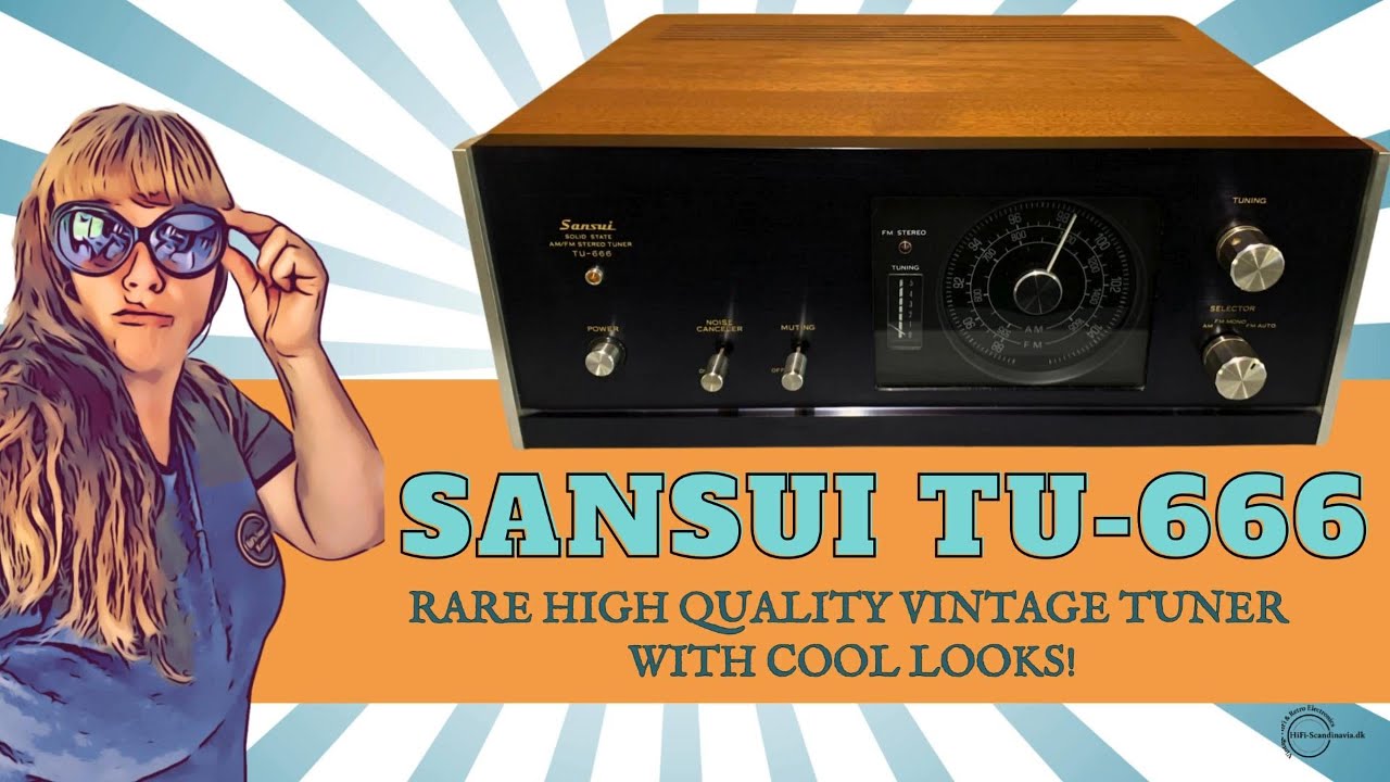 SANSUI TU-666 - RARE HIGH QUALITY VINTAGE TUNER - YouTube