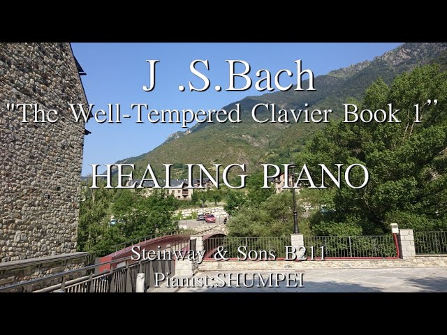 癒し,作業用BGM】J.S.バッハ「平均律クラヴィーア曲集 第1巻」 J.S.