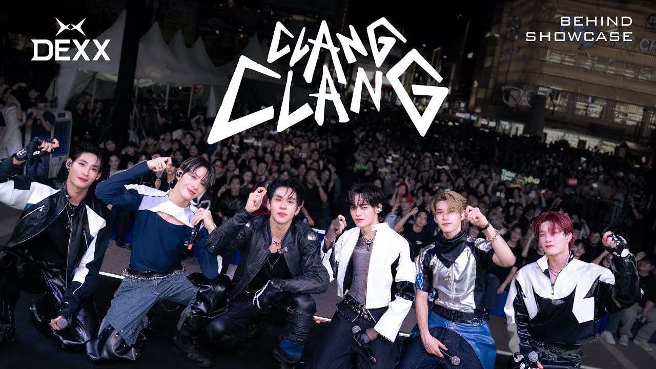 DEXX 1st Single Debut Showcase 'CLANG CLANG' Behind The Scenes
