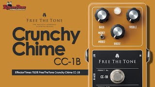 EffectorTimes 782회] FreeTheTone 이펙터 Crunchy Chime CC-1B - YouTube