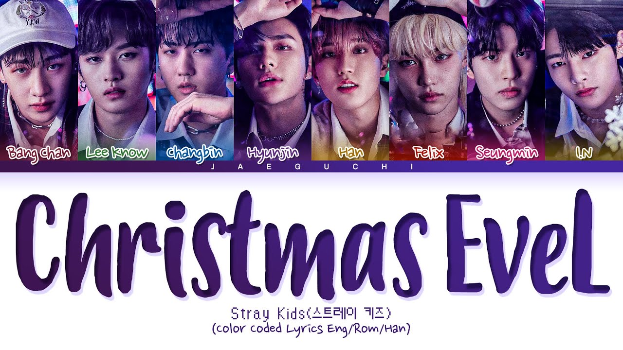 Stray Kids 'Christmas EveL' Lyrics (스트레이키즈 Christmas EveL