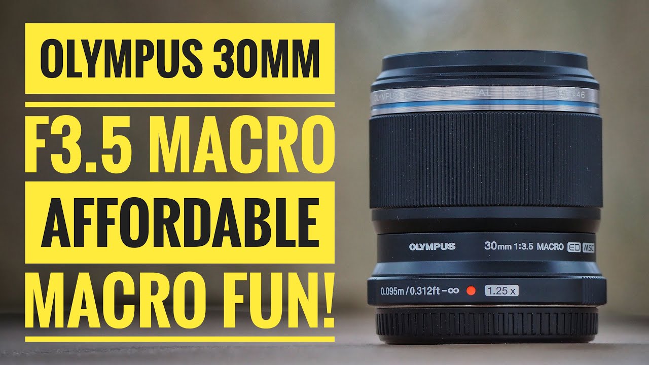 Olympus 30mm f3.5 Macro A Macro Lens That Should Be In Everyone's