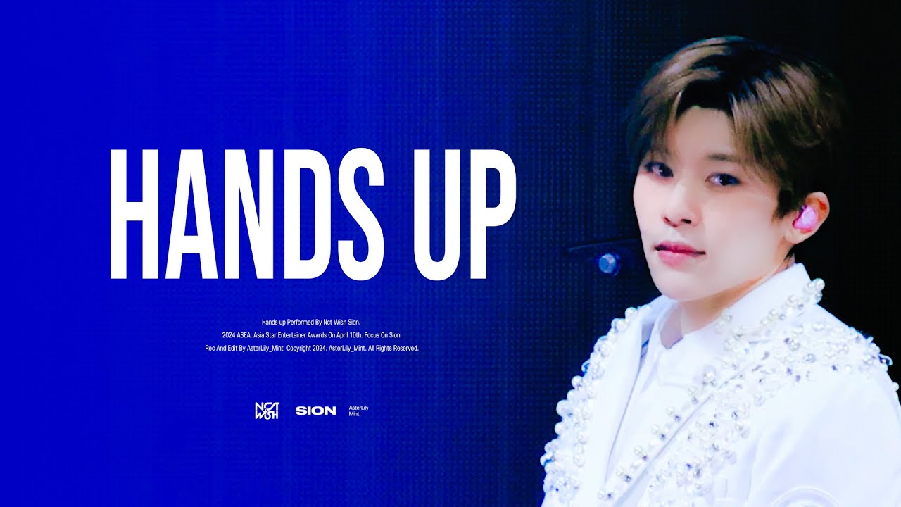 4K] 240410 NCT WISH - Hands up(시온 focus cam) 2024 ASEA - YouTube