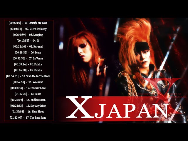 X Japan おすすめの名曲 ♫♫ X Japan 人気曲 - ヒットメドレー