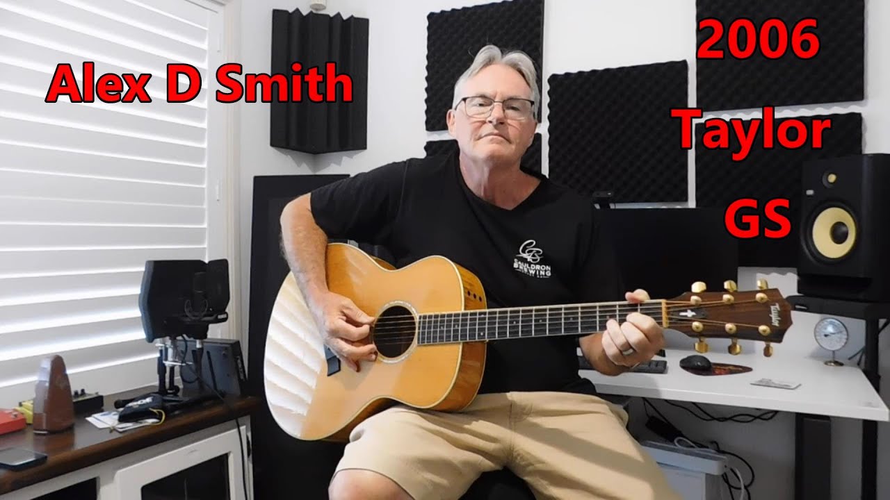 An Introduction to my 2006 Taylor GS (Grand Symphony) Acoustic