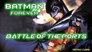 Battle of the Ports - Batman Forever (バットマン フォーエバー