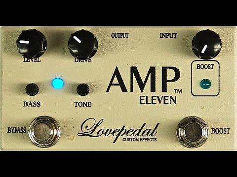Lovepedal Amp Eleven Bone」 エフェクターレビュー！ | 魔法の箱研究