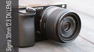 Sigma 30mm F2.8 EX DN Lens - In Depth Review on the Sony a6000