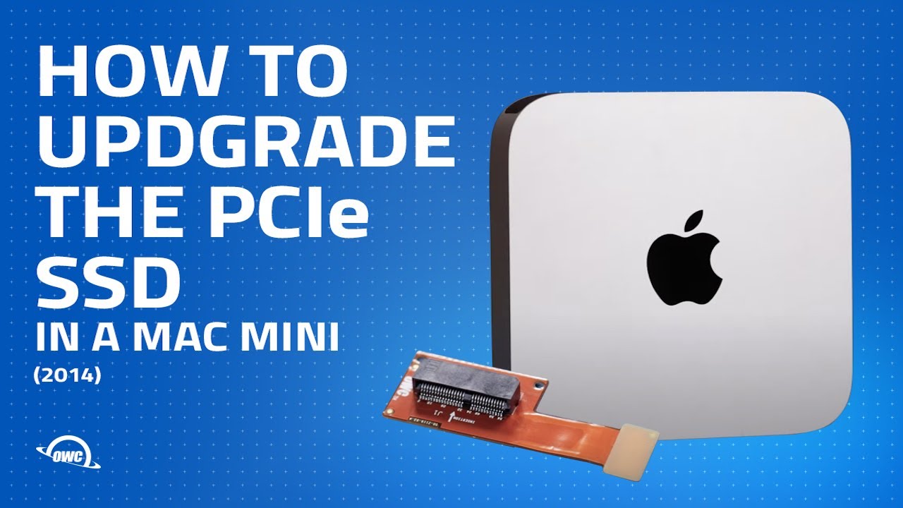 How to Upgrade/Replace the PCIe SSD in a 2014 Mac mini (Macmini7,1