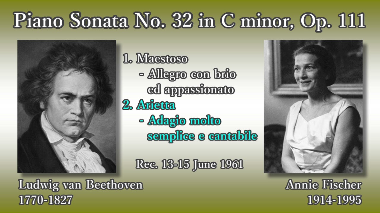 Beethoven: Piano Sonata No. 32, A. Fischer (1961) ベートーヴェン