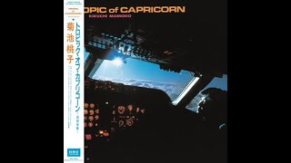 Kikuchi Momoko - 菊池桃子 - Tropic Of Capricorn - トロピック・オブ