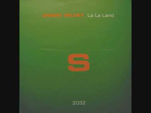 Green Velvet - La La Land (Zzino vs. Filterheadz Mix) - YouTube