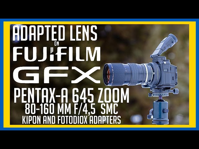Adapted Lenses on the Fuji GFX - Pentax-A 645 Zoom 80-160mm F/4,5