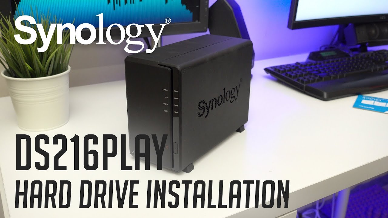 Synology DS216play NAS | Hard Drive Installation - YouTube