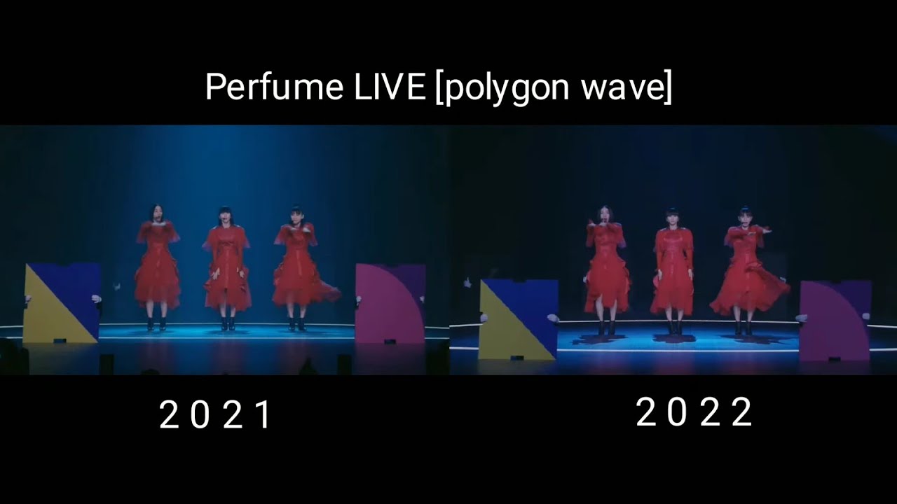 Perfume LIVE 2021-2022 [polygon wave] 