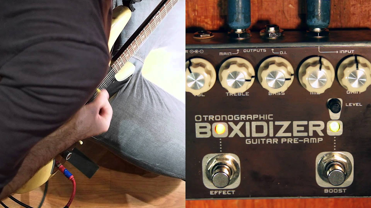 Tronographic Boxidizer Pre-Amp - YouTube