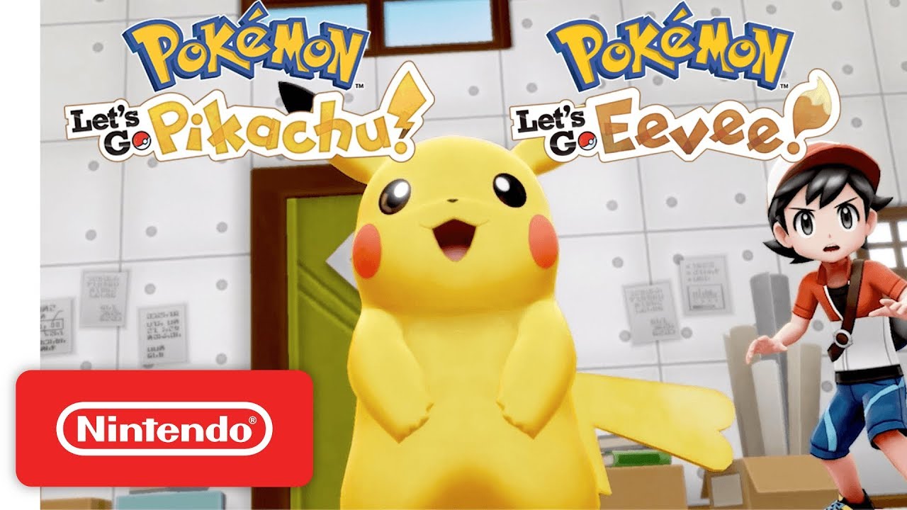 Pokémon: Let's Go, Pikachu! and Pokémon: Let's Go, Eevee! Trailer