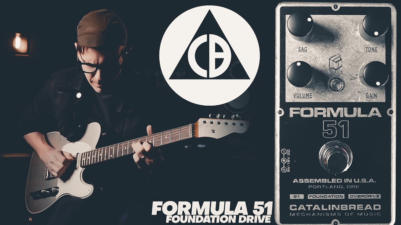 Formula 51 – Catalinbread Effects