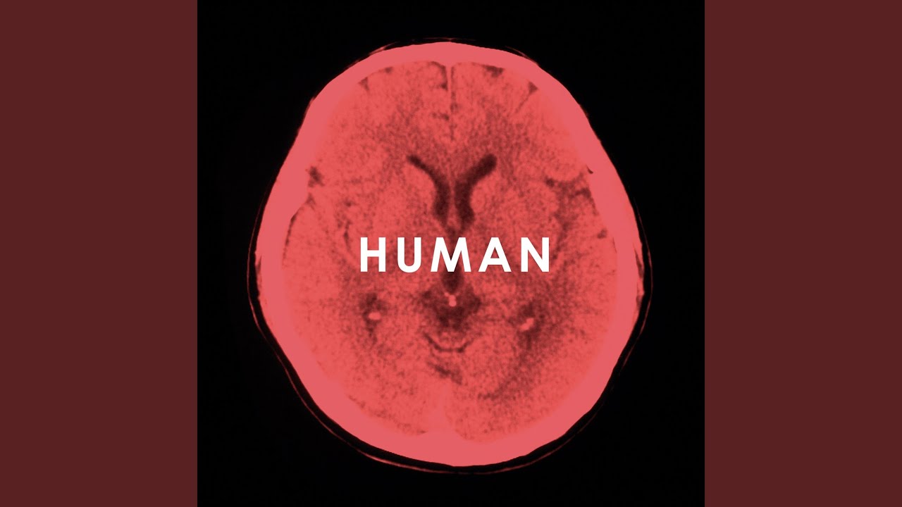Human - YouTube