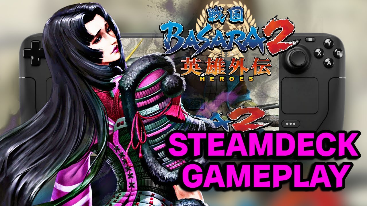 Sengoku Basara 2 Heroes on a Steam Deck (Oichi Gameplay) - YouTube