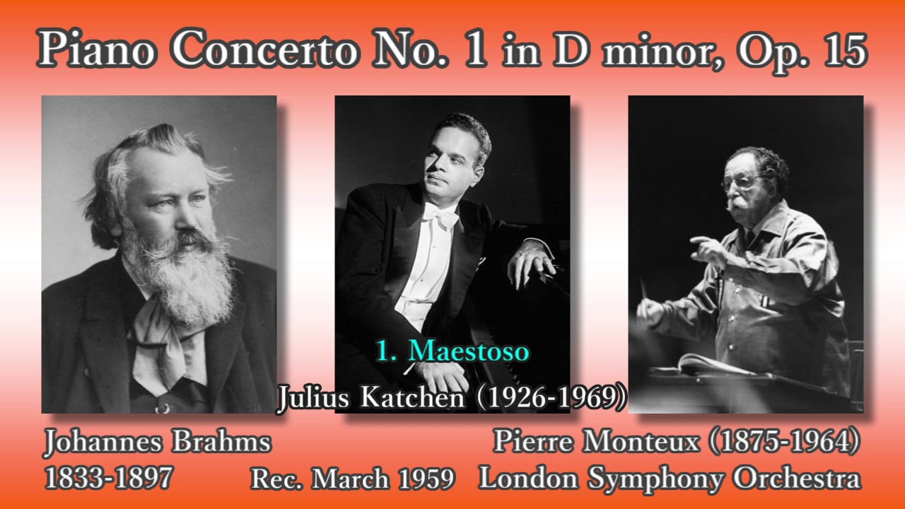 Brahms: Piano Concerto No. 1, Katchen & Monteux (1959) ブラームス