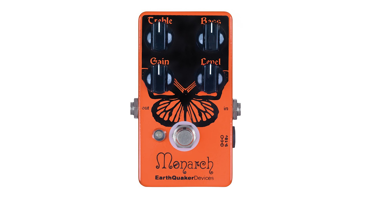 EarthQuaker Devices Monarch Overdrive - YouTube