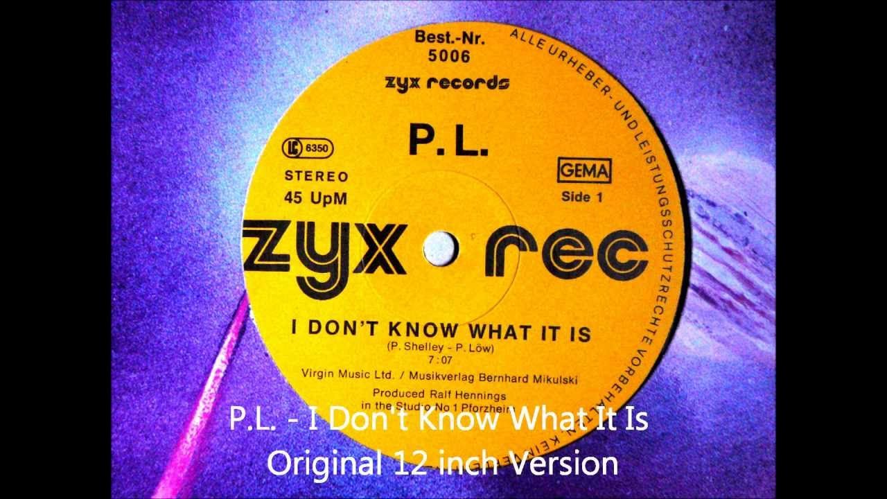 P.L. - I Don't Know What It Is Original 12 inch Version 1982 - YouTube