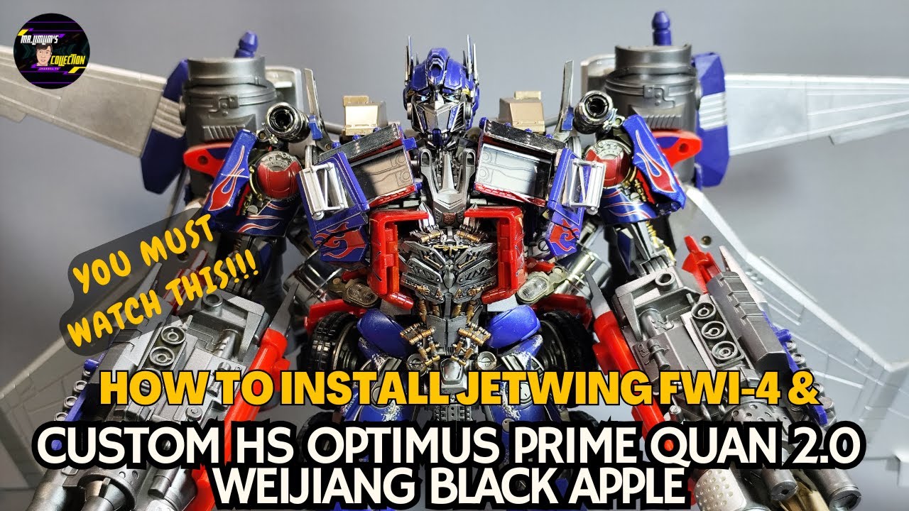 Let's Install Custom Head Optimus Prime Black Apple Wei Jiang Quan