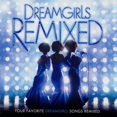 DREAMGIRLS Remixed EXCLUSIVE CD One Night Only ZOOKA CLUB MIX