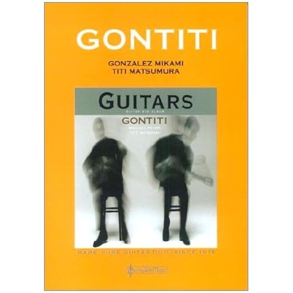 Amazon.co.jp: GONTITI DUO~Just Two Guitars~ ギター完全コピー譜