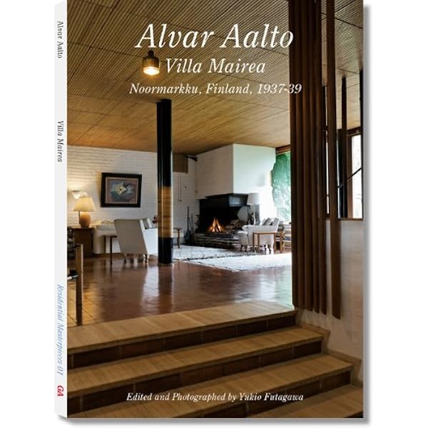 Alvar Aalto Houses -Timeless Expressions その永遠なるもの-―a+u