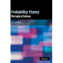 Probability Theory: The Logic of Science: Principles and