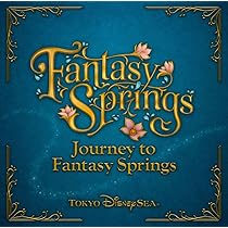 Amazon | ジャーニー・トゥ・ファンタジースプリングス | 東京