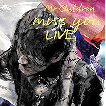 Amazon.co.jp: miss you LIVE (Blu-ray) : Mr.Children: DVD