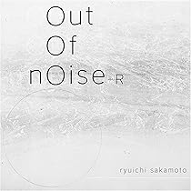 Amazon | out of noise - R(アナログ(12インチ) - 坂本龍一 [Analog