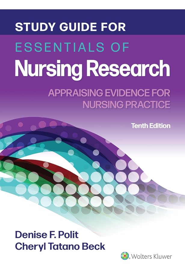 Essentials of Nursing Research: Appraising Evidence for Nursing
