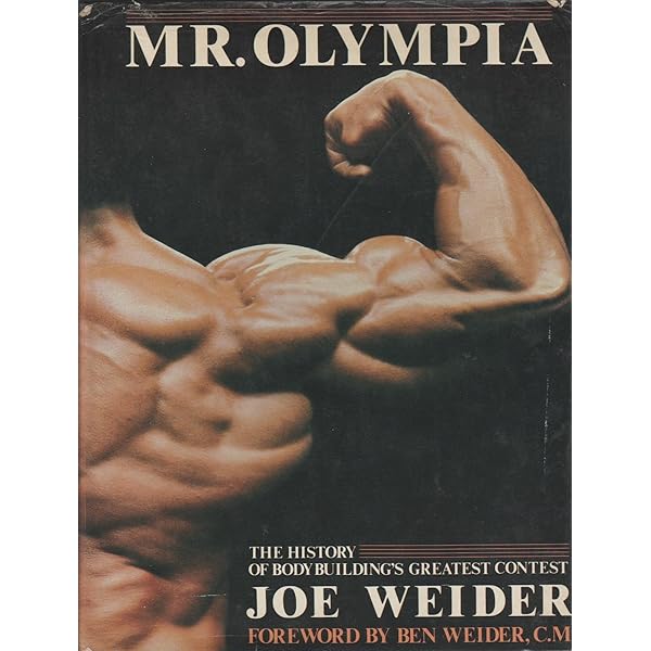 Joe Weider's Mr. Olympia Training Encyclopedia: Weider, Joe