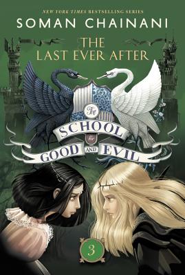 The School for Good and Evil #6: One True King: Now a Netflix