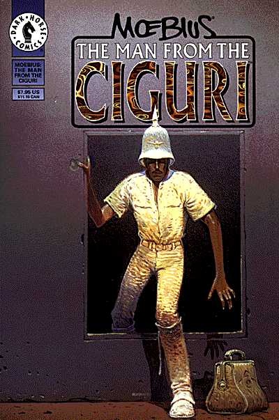 Moebius: The Man from the Ciguri :: Profile :: Dark Horse Comics