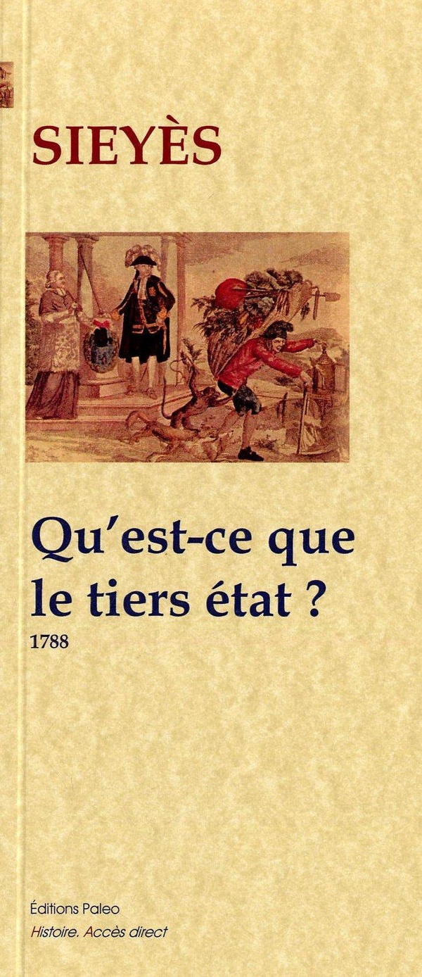 Qu'es-ce que le tiers état ? - Emmanuel-Joseph Sieyès - Paleo