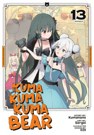 Kuma Kuma Kuma Bear (Manga) Vol. 13 by Kumanano: 9798895616871