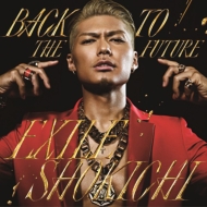 EXILE SHOKICHI 初ソロ シングル 『BACK TO THE FUTURE』 6月4日発売